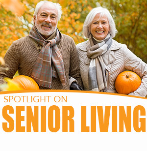 Spotlight on Senior Living - October