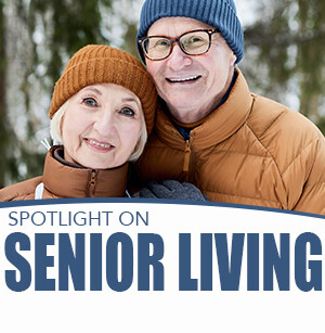 Spotlight on Senior Living