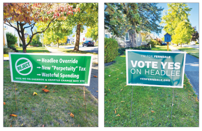  LEFT: Residents in Ferndale will decide on two proposals in November that deal with a renewal of a Headlee override millage. Here is a sign at a Ferndale home urging people to vote against the proposals. RIGHT: If approved, the funding for the millage would be used to fund facility improvements with the Police, Fire, and Parks & Recreation departments. Here is a sign at a Ferndale home showing support for the millage proposals. 