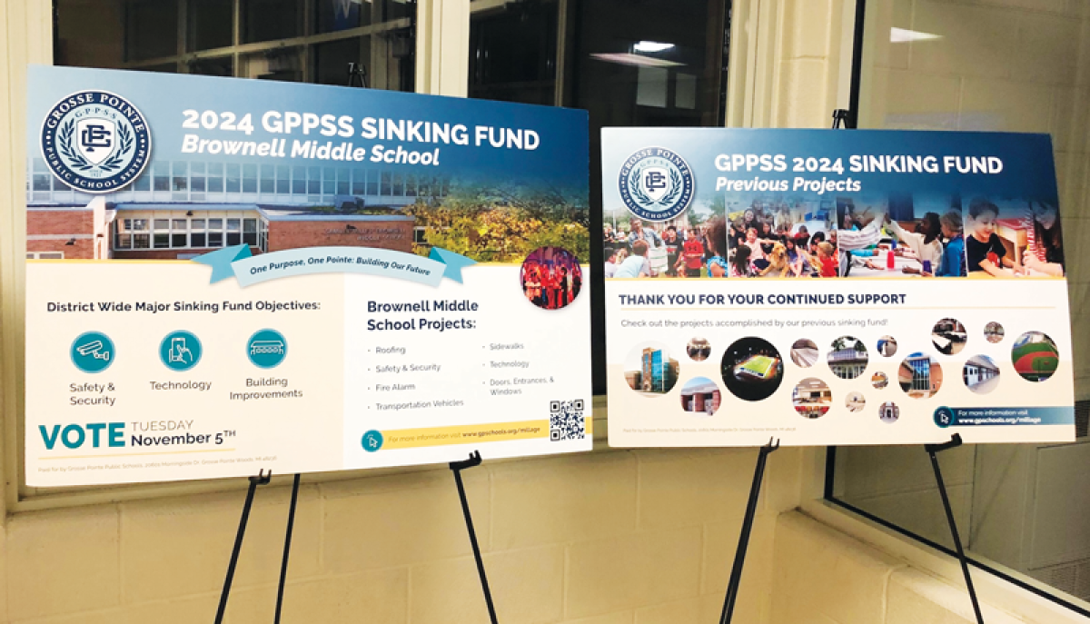  Signs like these — at Brownell Middle School in Grosse Pointe Farms — are on display at all the buildings in the Grosse Pointe Public School System to explain the sinking fund millage request and demonstrate what the sinking fund has been used for in the past. 